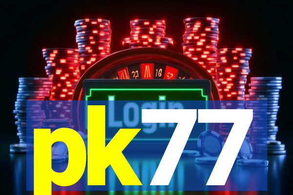 pk77