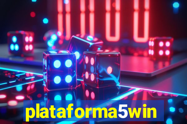 plataforma5win