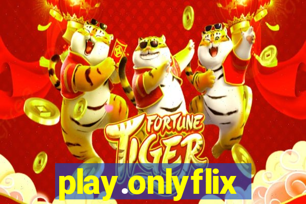 play.onlyflix