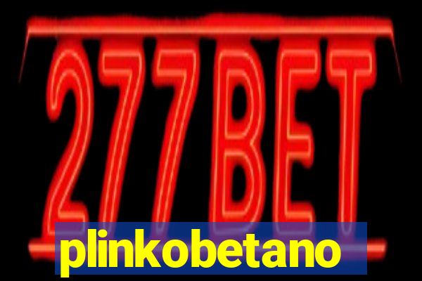 plinkobetano