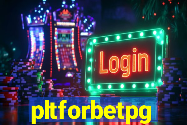 pltforbetpg