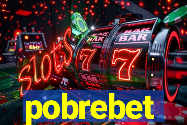 pobrebet