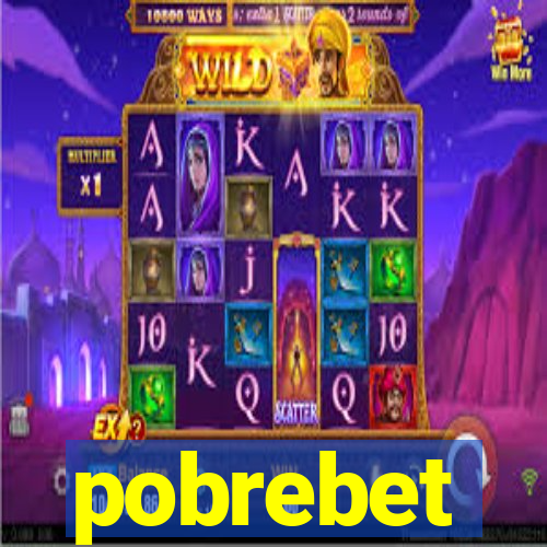 pobrebet