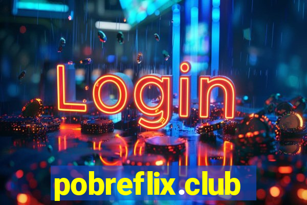 pobreflix.club