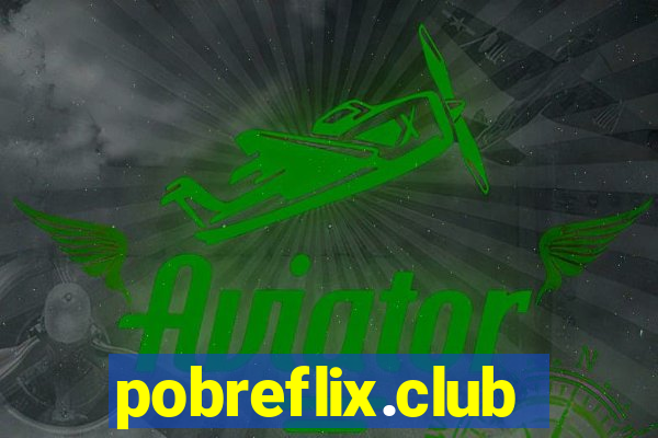 pobreflix.club