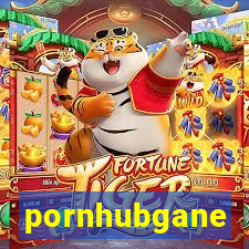 pornhubgane