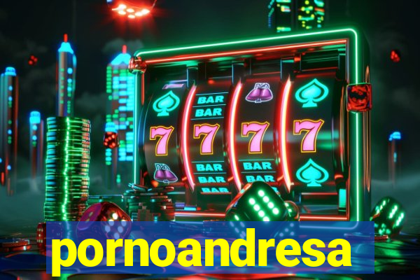 pornoandresa