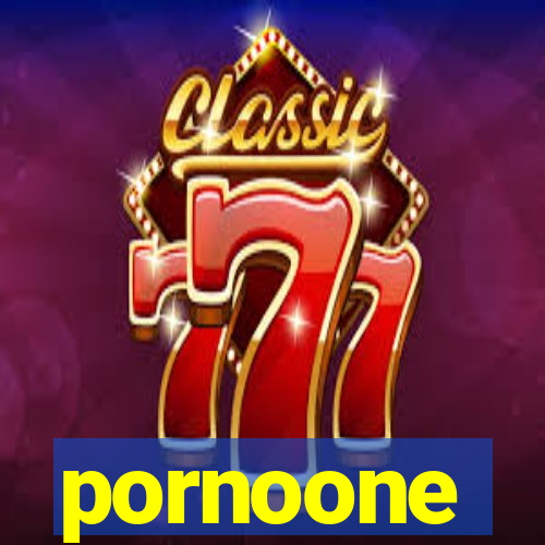 pornoone