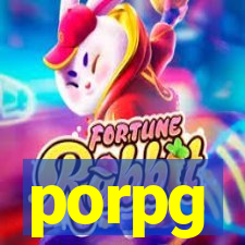 porpg