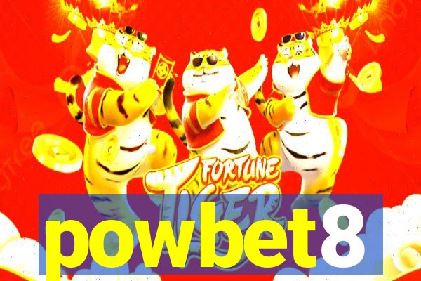 powbet8