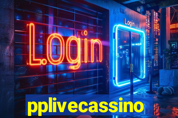 pplivecassino