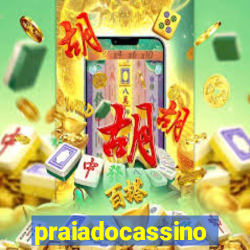 praiadocassino