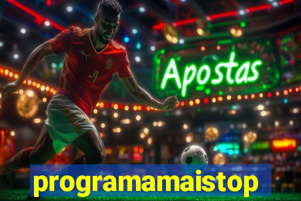 programamaistop