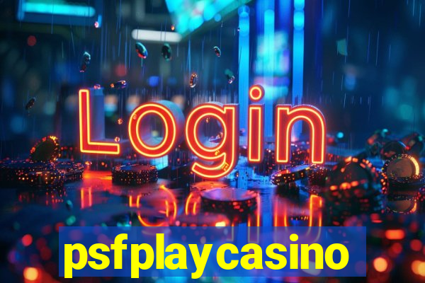 psfplaycasino