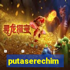 putaserechim