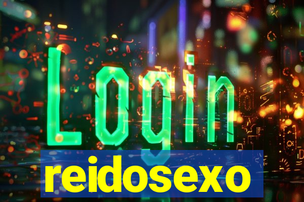 reidosexo