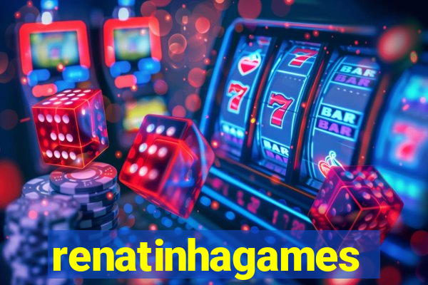 renatinhagames