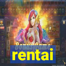 rentai