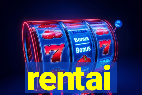 rentai