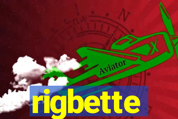 rigbette