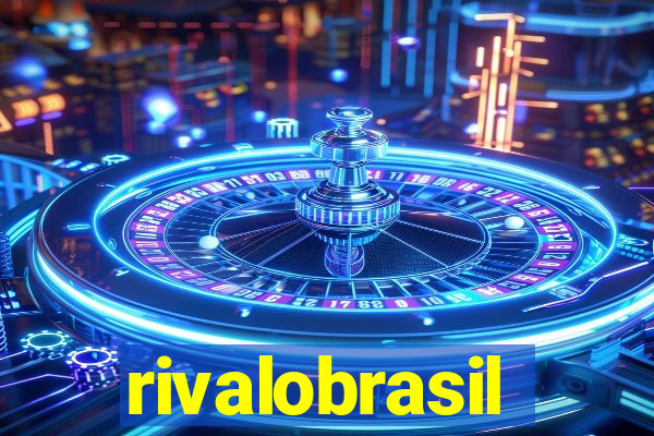 rivalobrasil