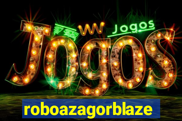 roboazagorblaze