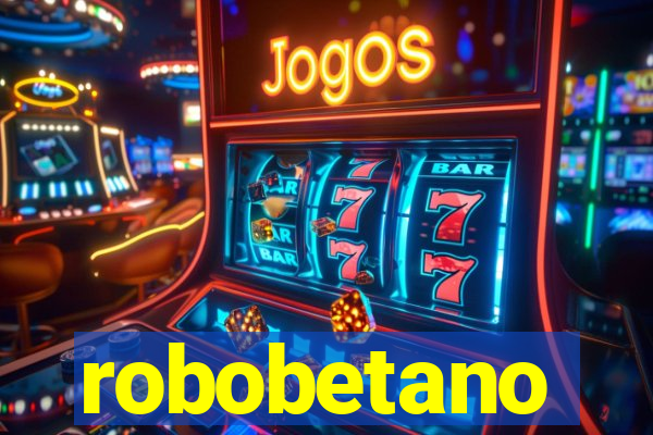 robobetano