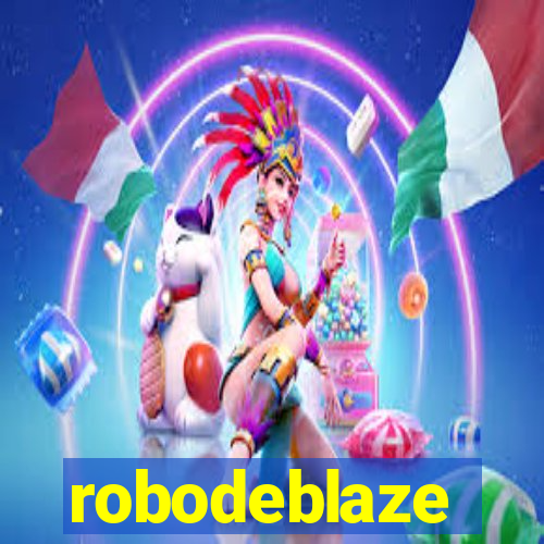 robodeblaze