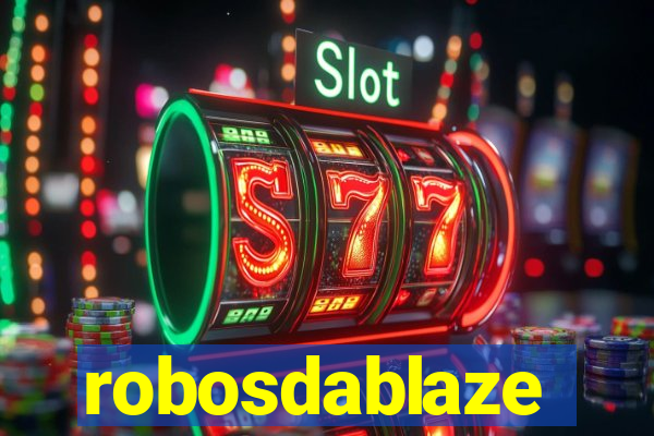 robosdablaze