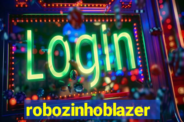 robozinhoblazer