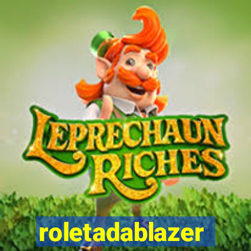 roletadablazer