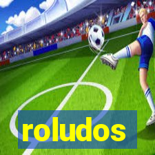 roludos