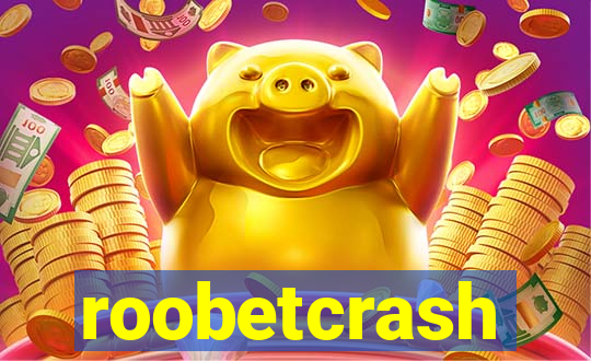 roobetcrash