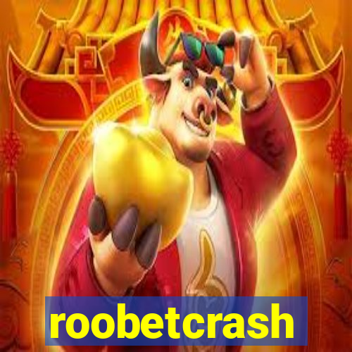 roobetcrash