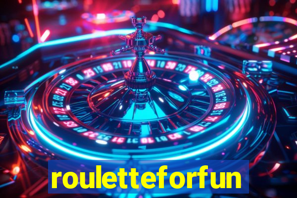 rouletteforfun