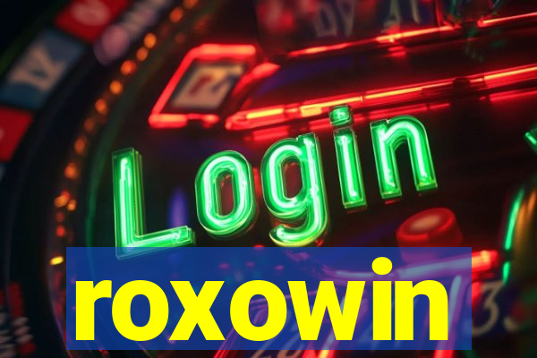 roxowin