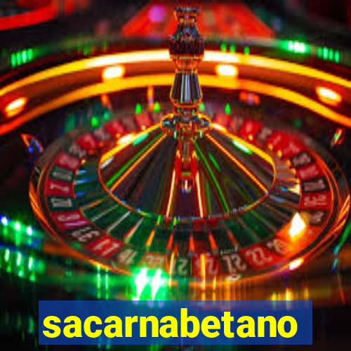 sacarnabetano