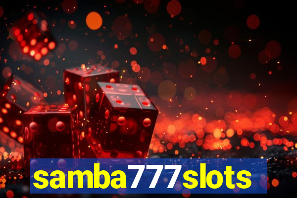 samba777slots