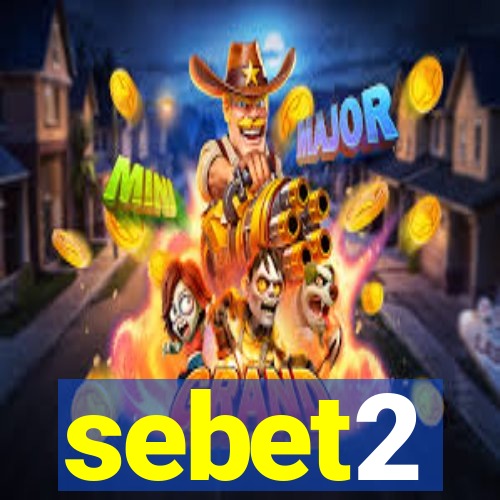 sebet2