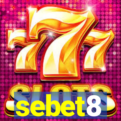 sebet8