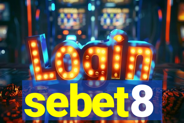 sebet8