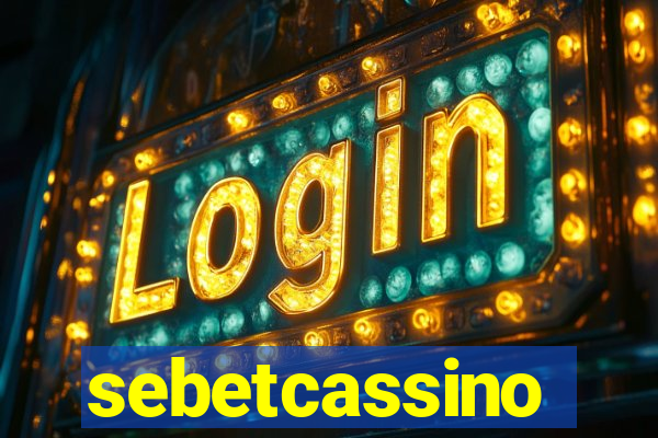 sebetcassino