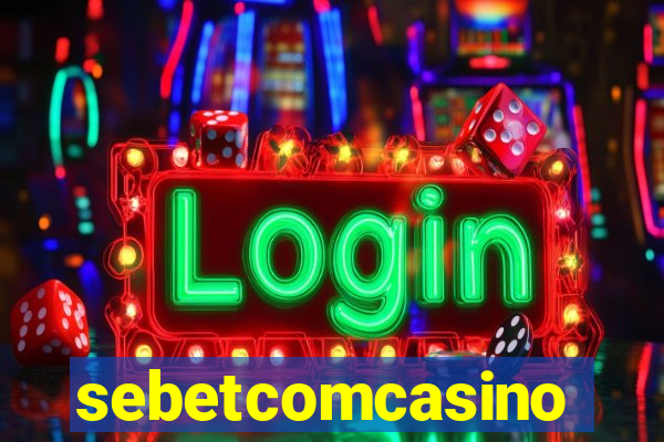 sebetcomcasino