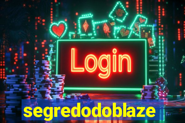 segredodoblaze