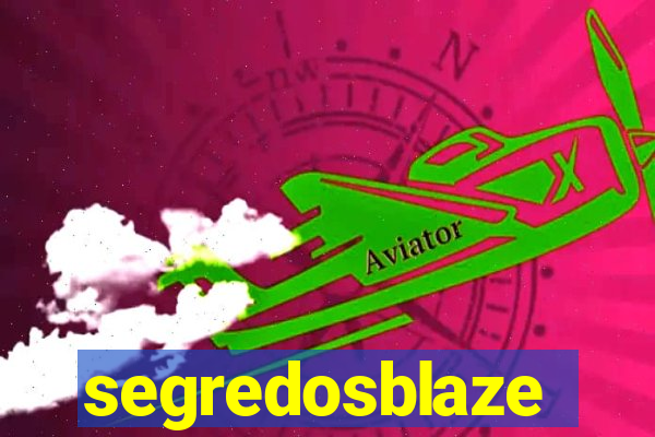 segredosblaze