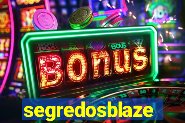 segredosblaze