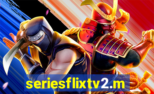 seriesflixtv2.me