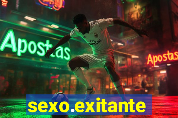 sexo.exitante