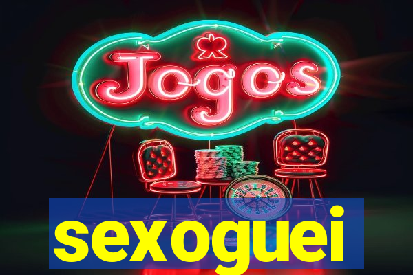 sexoguei