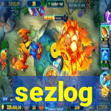 sezlog